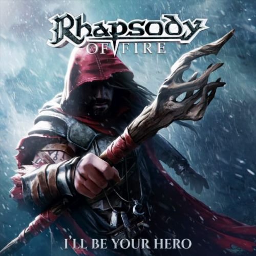 Rhapsody Of Fire - I'll Be Your Hero [EP] (2021)