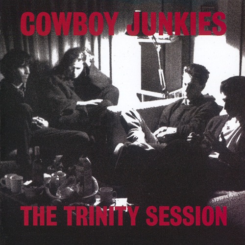 Cowboy Junkies - The Trinity Session (2016) 1988