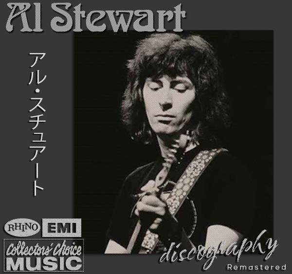 AL STEWART «Discography» (18 × CD • Collectors’ Choice Music • 1967-2008)