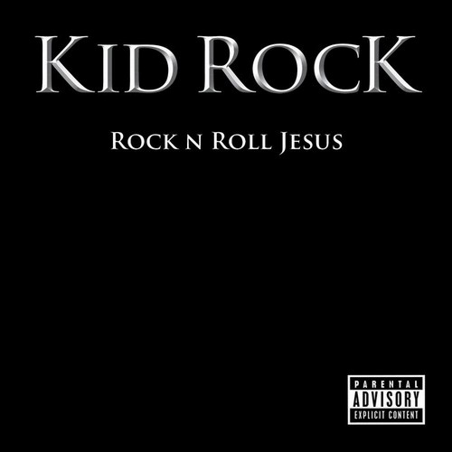 Kid Rock - Rock n Roll Jesus (2007) [24/48 Hi-Res]