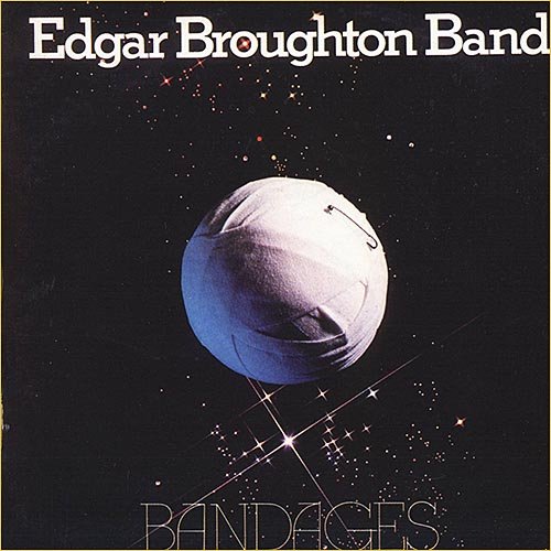 Edgar Broughton Band - Bandages (1976)