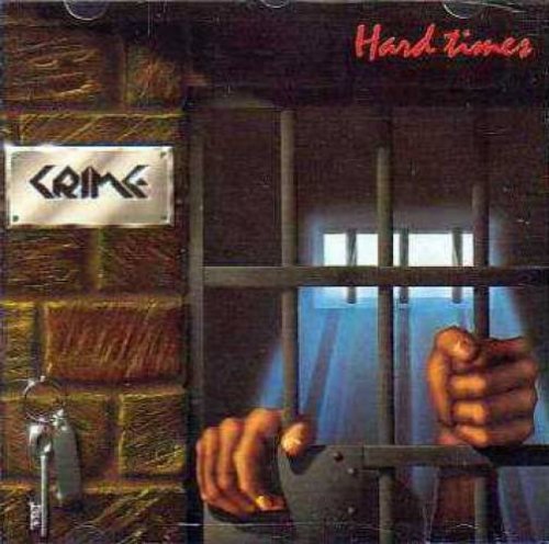 Crime - Hard Times (1993)
