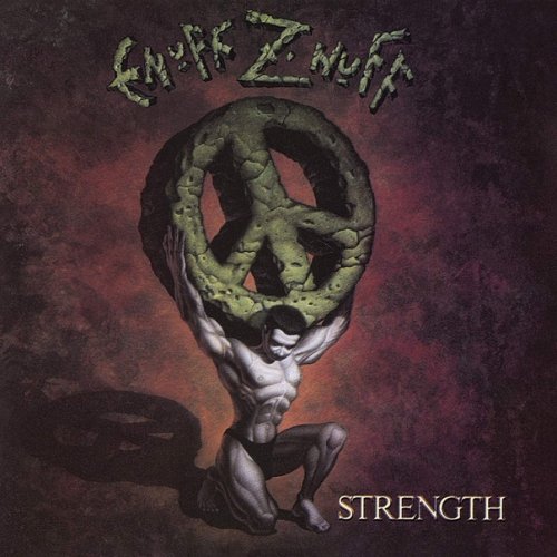 Enuff Z'Nuff - Strength (1991)