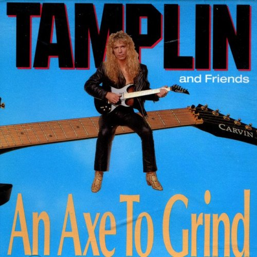 Tamplin And Friends - An Axe To Grind (1990)