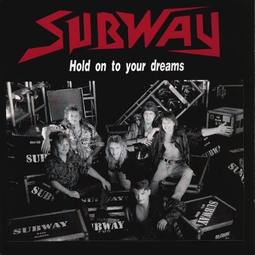 Subway - Hold On To Your Dreams (1992)