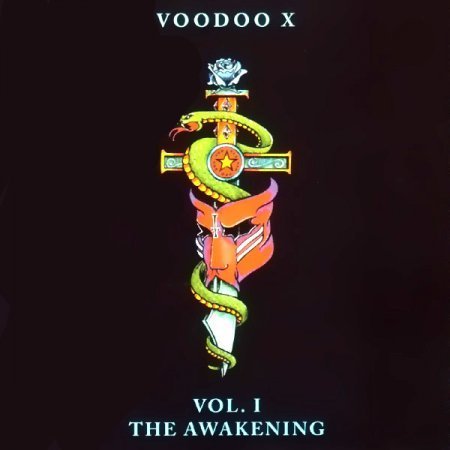 Voodoo X - Vol. I: The Awakening (1989)
