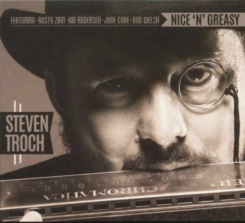 Steven Troch - Nice 'N' Greasy (2016)