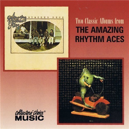 The Amazing Rhythm Aces - Stacked Deck / Too Stuffed To Jump (1975 / 1976)