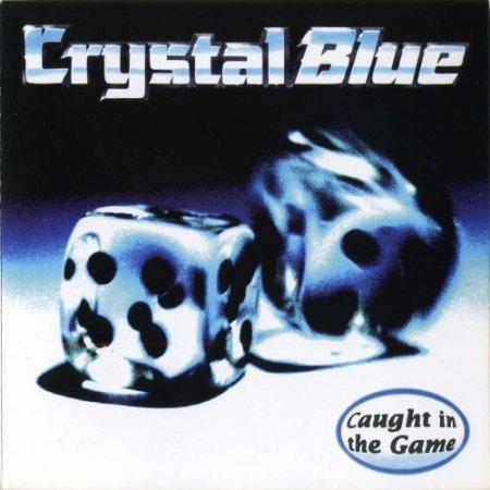 Crystal Blue - Caught In The Game (1994)