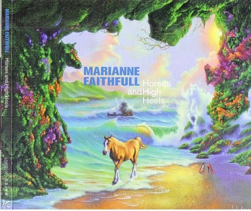 Marianne Faithfull - Horses And High Heels (2011)