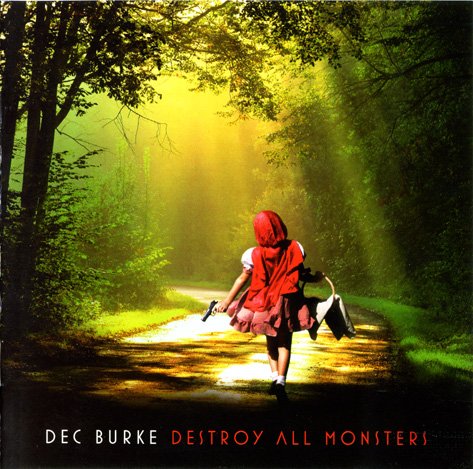 Dec Burke - Destroy All Monsters (2010)