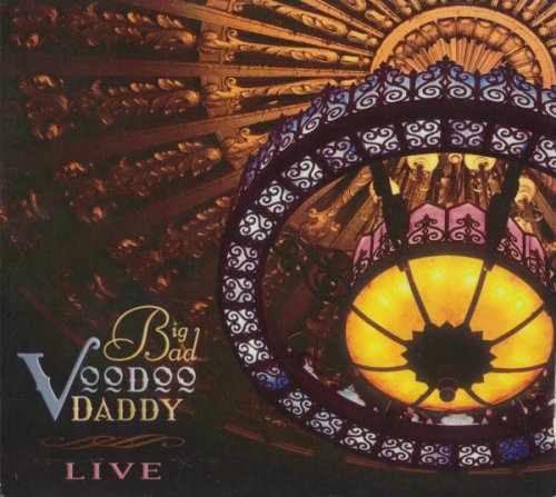 Big Bad Voodoo Daddy - Live (CD + DVD 2004)
