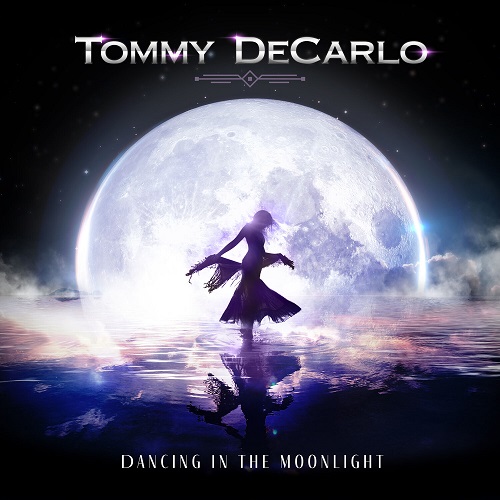 Tommy DeCarlo - Dancing in the Moonlight 2022