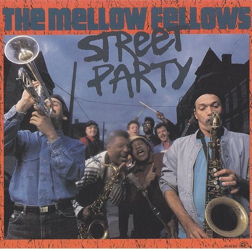 The Mellow Fellows - Street Party (1990)