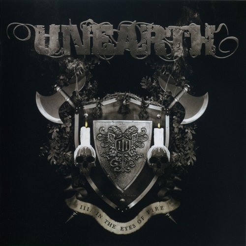 Unearth - III: In the Eyes of Fire (2006)