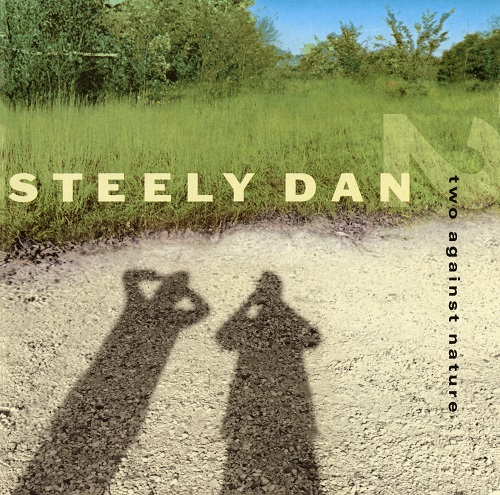 Steely Dan - Two Against Nature (2022) 2000