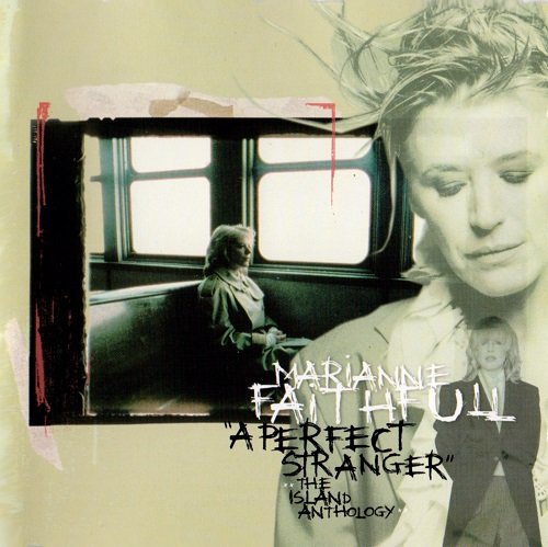 Marianne Faithfull - Perfect Stranger: The Island Anthology [2CD] (1998)