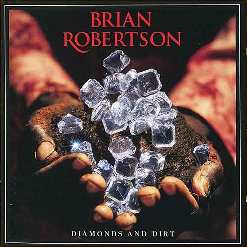Brian Robertson (Thin Lizzy) - Diamonds And Dirt (2011)