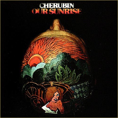 Cherubin - Our Sunrise (1974)