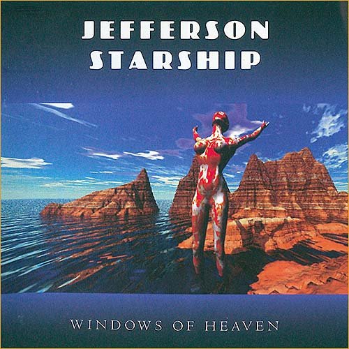 Jefferson Starship - Windows Of Heaven (1999)