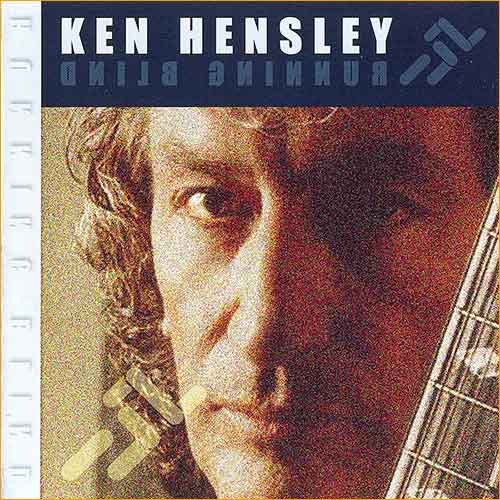 Ken Hensley (Uriah Heep) - Running Blind (2002)