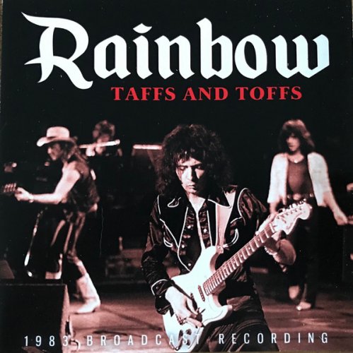 Rainbow - Taffs And Toffs. 1983 Broadcast Recording (2020)