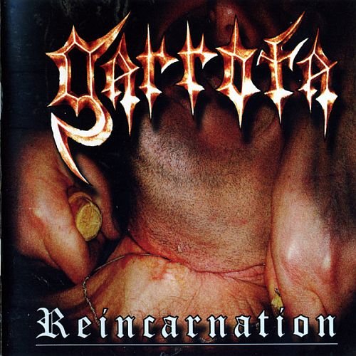 Garrota - Reincarnation (2006)