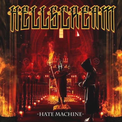 Hellscream - Hate Machine (2019)