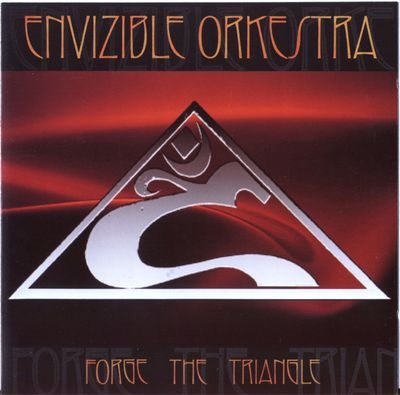 Envizible Orkestra - Forge The Triangle (2001)