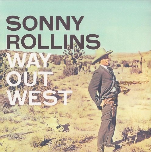 Sonny Rollins - Way Out West (2011) 1957