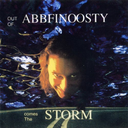 Abbfinoosty - Out Of Abbfinoosty Comes The Storm (1996)