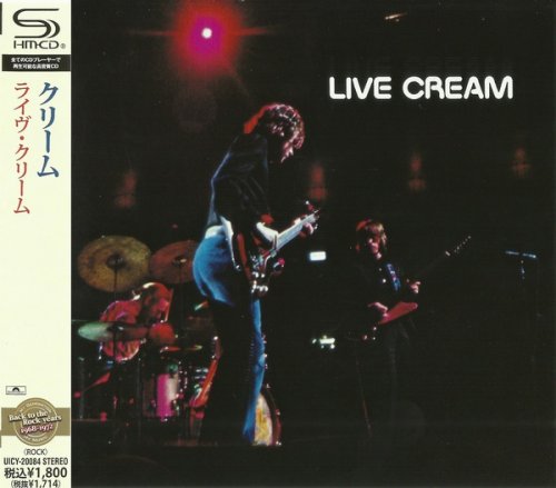 Cream - Live Cream Vol.1,2 (1970.72)[Japan Edition] (2010)