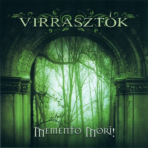 Virrasztók - Memento Mori! (2011)