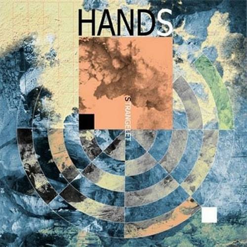 Hands – Strangelet (2008)