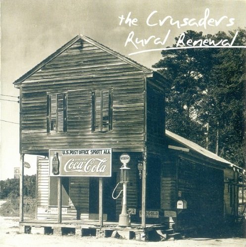 The Crusaders - Rural Renewal (2003)