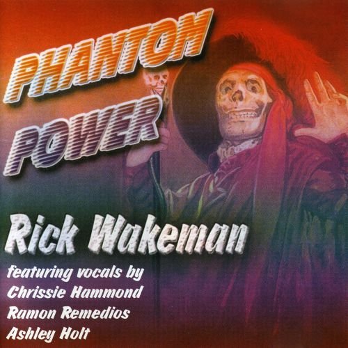 Rick Wakeman - Phantom Power (1991)