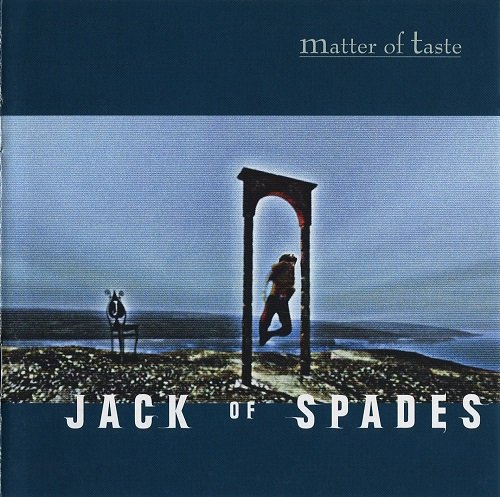 Matter Of Taste - Jack Of Spades (1998)