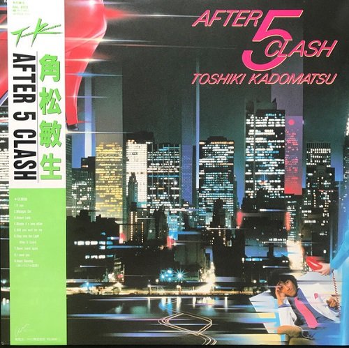 Toshiki Kadomatsu - After 5 Clash (1984) [Vinyl Rip 24/192]