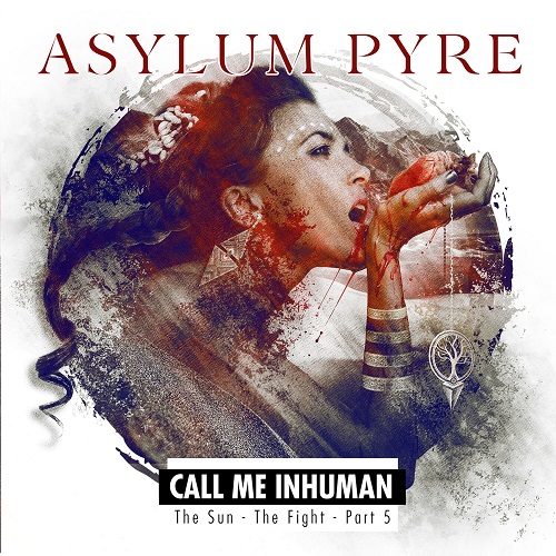 Asylum Pyre - Call Me Inhuman 2023