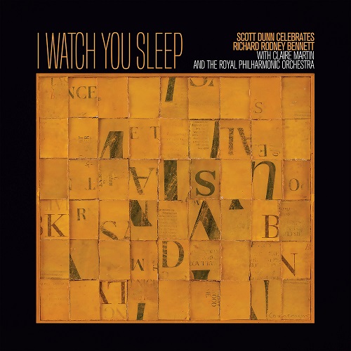 Claire Martin, Scott Dunn & Royal Philharmonic Orchestra - I Watch You Sleep 2023