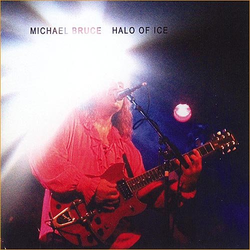 Michael Bruce (Alice Cooper) - Halo Of Ice (Live) (2002)