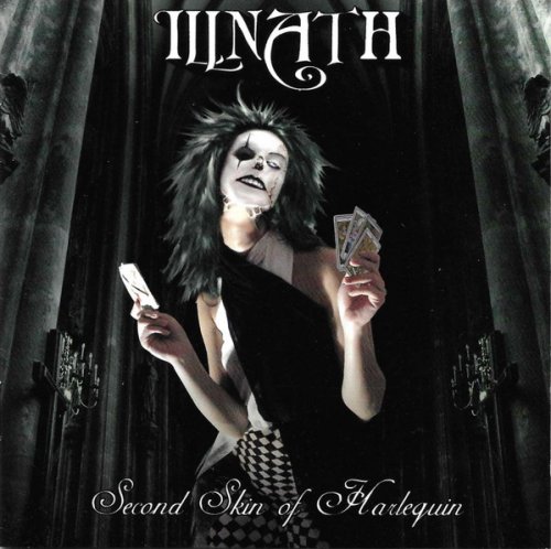 Illnath - Second Skin Of Harlequin (2006)