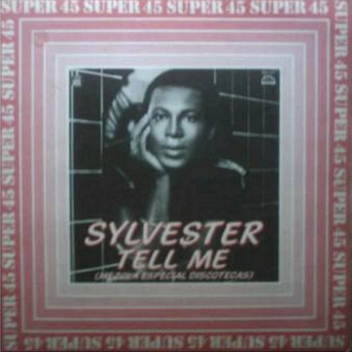 Sylvester - Tell Me (Remix) / All I Need (Vinyl, 12'') 1983