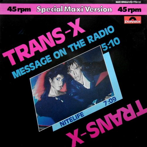 Trans-X - Message On The Radio (Special Maxi Version) (Vinyl, 12'') 1983
