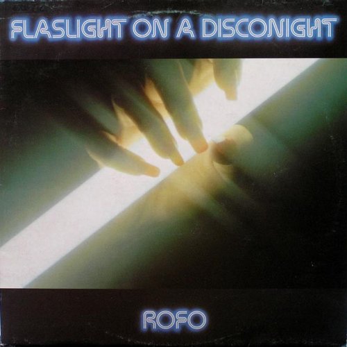 Rofo - Flashlight On A Disconight (Vinyl, 12'') 1983