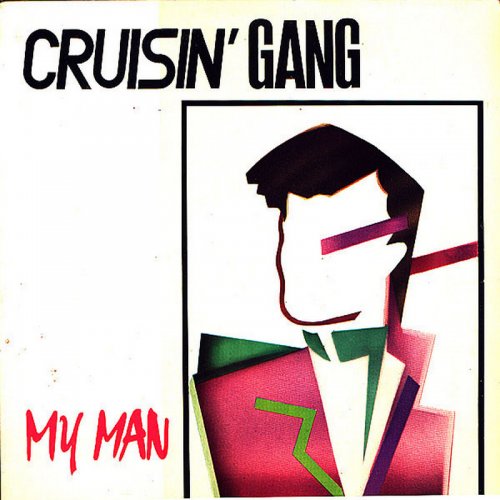 Cruisin' Gang - My Man (Vinyl, 12'') 1983