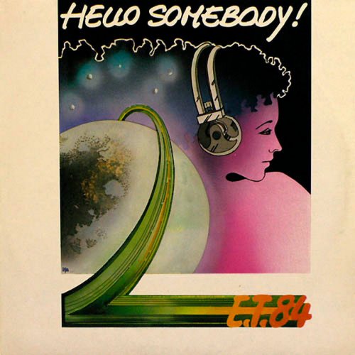 E.T. 84 - Hello Somebody! (Vinyl, 12'') 1983