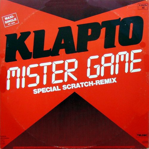 Klapto - Mister Game (Special Scratch-Remix) (Vinyl, 12'') 1983
