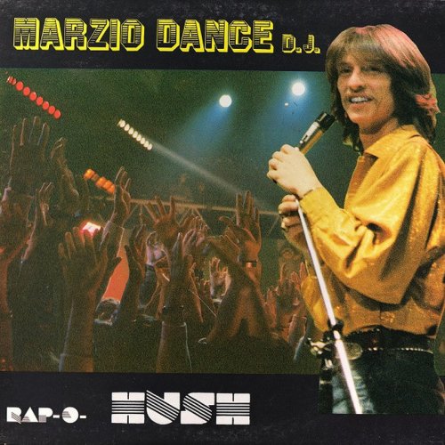 Marzio Dance D.J. - Rap-O-Hush (Vinyl, 12'') 1983