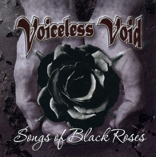 Voiceless Void - Songs of Black Roses (2010)